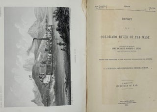 Item #58278 Report upon the Colorado River of the West, Explored in 1857 and 1858; Under the...