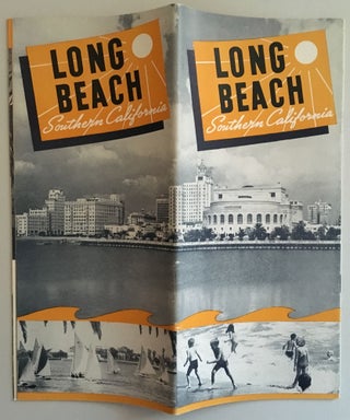 Item #58369 LONG BEACH, SOUTHERN CALIFORNIA. (cover title); A GRAND PLACE TO LIVE FOR A WEEK OR A...