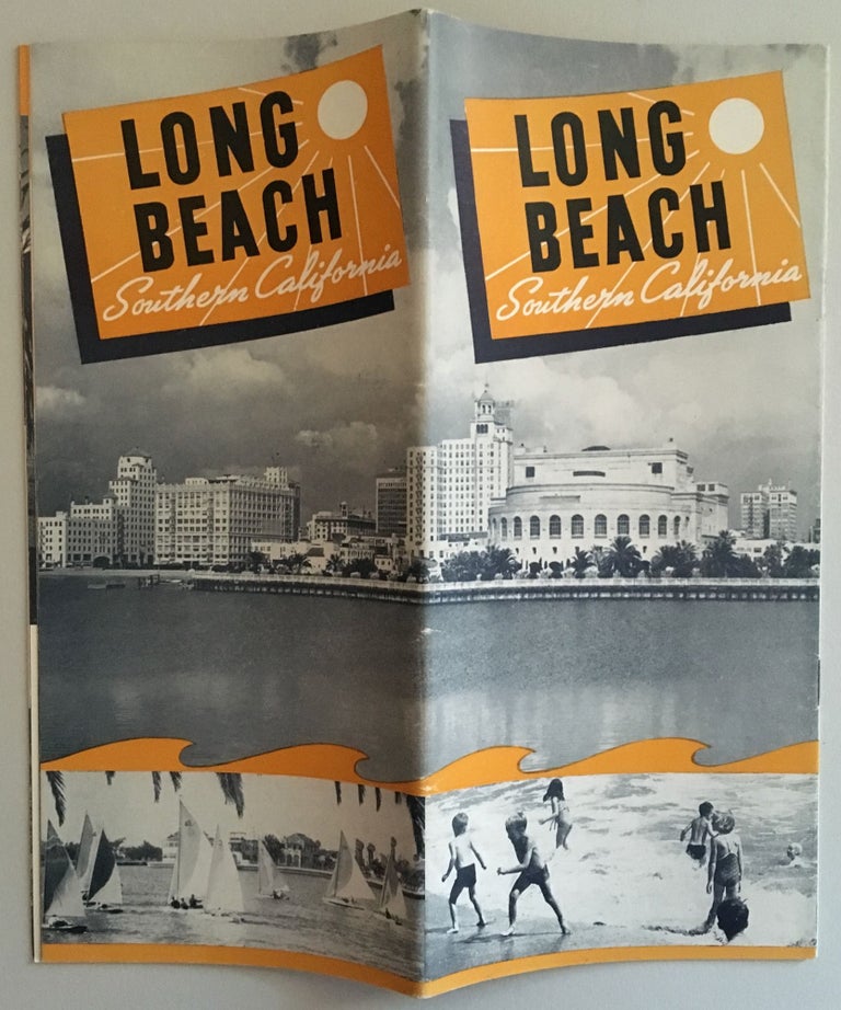 Item #58369 LONG BEACH, SOUTHERN CALIFORNIA. (cover title); A GRAND PLACE TO LIVE FOR A WEEK OR A LIFETIME.