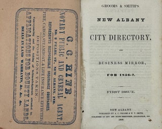 Item #58529 Grooms & Smith's New Albany City Directory and Business Mirror, for 1856-7