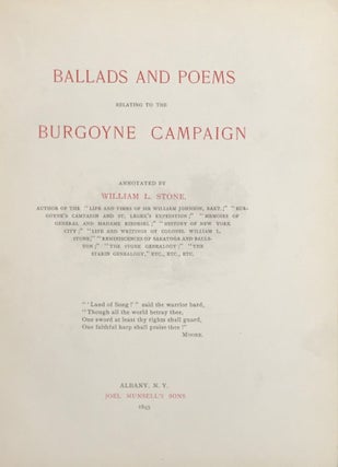 Item #58606 Ballads and Poems Relating to the Burgoyne Campaign. William L. Stone