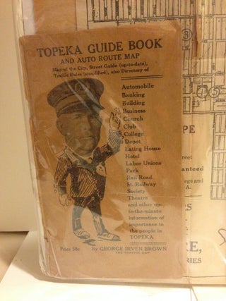 Topeka Guide TOPEKA GUIDE BOOK AND AUTO ROUTE MAP | George Irven Brown