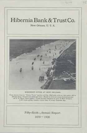 Item #59000 Hibernia Bank & Trust Co., New Orleans, U.S.A.: Fifty-Sixth Annual Report, 1870-1926