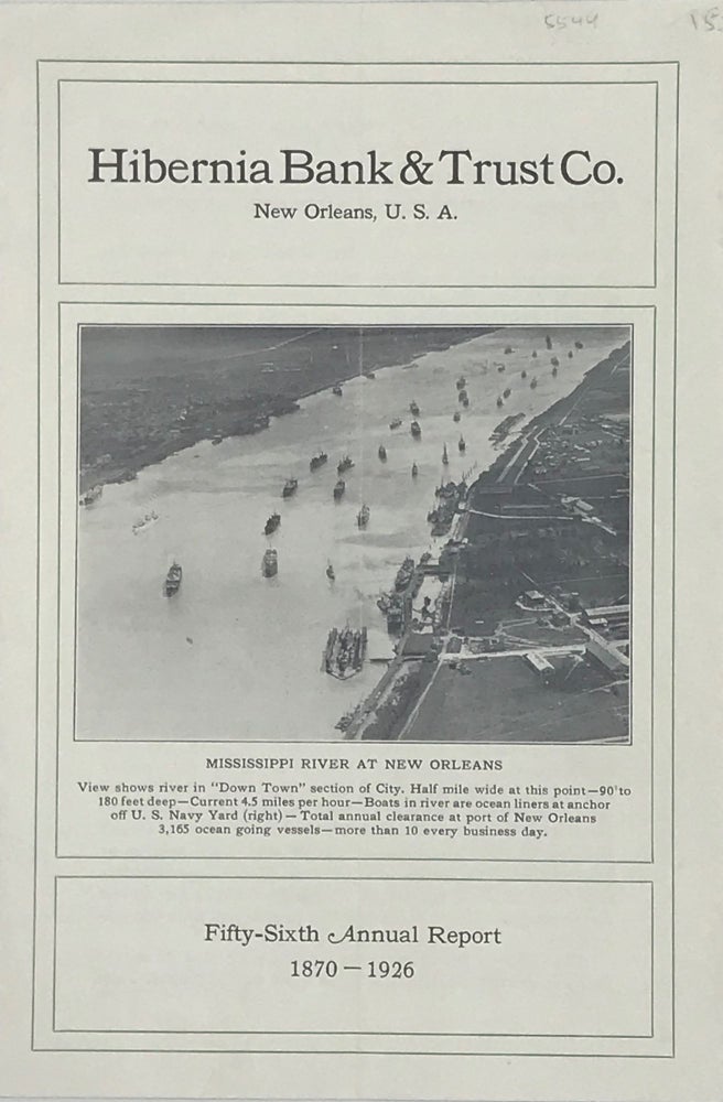 Item #59000 Hibernia Bank & Trust Co., New Orleans, U.S.A.: Fifty-Sixth Annual Report, 1870-1926.