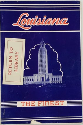 Item #59032 Louisiana the Finest, 1937-1938. Emmett J. Lee, ed
