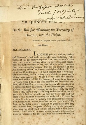 Item #59069 Mr. Quincy's Speech on the Bill for Admitting the Territory of Orleans, into the...