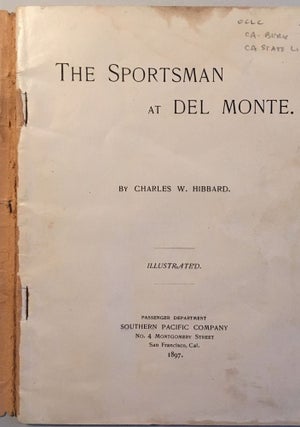 The Sportsman at Del Monte. Illustrated.