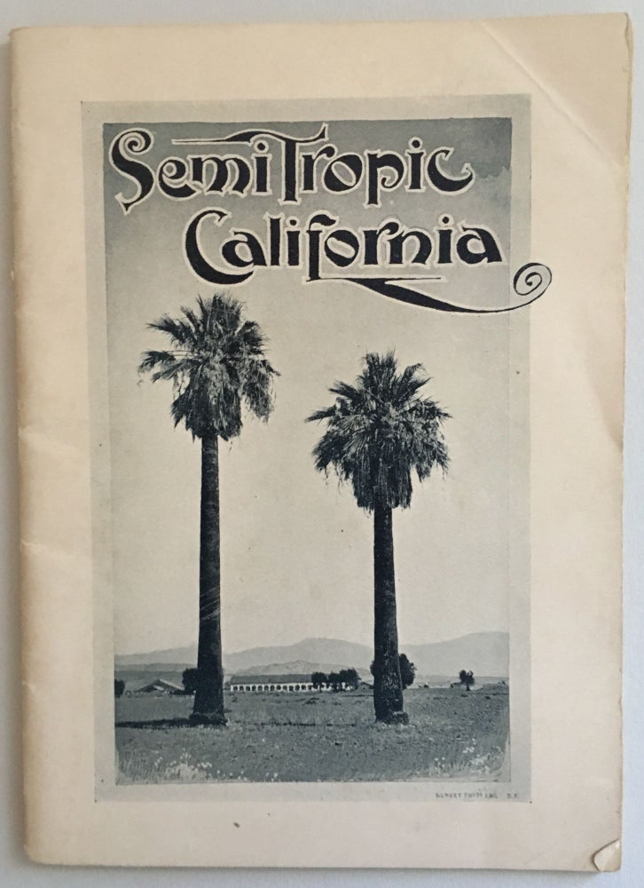 Item #59275 SEMI TROPIC CALIFORNIA [cover title]