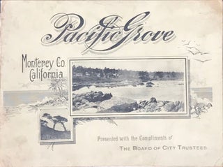 Item #59278 PACIFIC GROVE, MONTEREY CO., CALIFORNIA [cover title