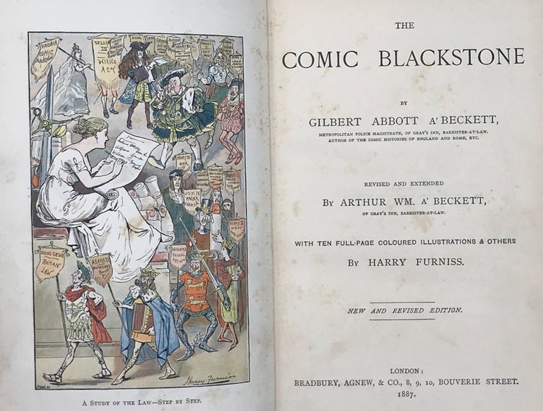 Item #59339 The Comic Blackstone. Revised and Extended by Arthur Wm. A'Beckett.; With ten full-page coloured illustrations & others by Harry Furniss. Gilbert Abbott A'Beckett.