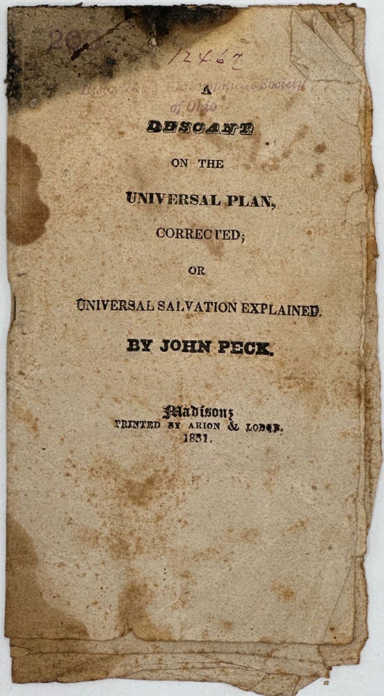 Item #59363 A Descant on the Universal Plan, Corrected; or, Universal Salvation Explained. John Peck.
