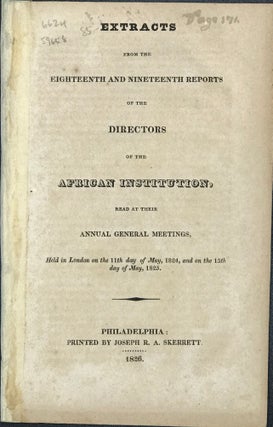 Item #59658 Extracts from the Eighteenth and Nineteenth Reports of the Directors of the African...