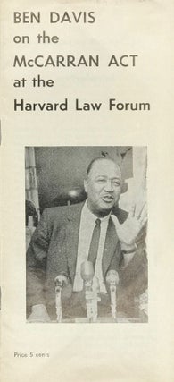 Item #59686 Ben Davis on the McCarran Act at the Harvard Law Forum [cover title] (Introduction by...