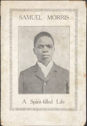 Item #59763 Samuel Morris, a Spirit-filled Life. D. E. Reed