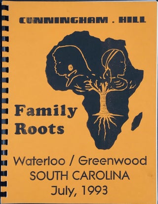 Item #59772 Mary Brown and Robert Hill's Children: A Genealogy, Greenwood, South Carolina. Dr....