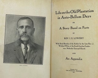 Item #59773 Life on the Old Plantation in Ante-Bellum Days; or, A Story Based on Facts. With...