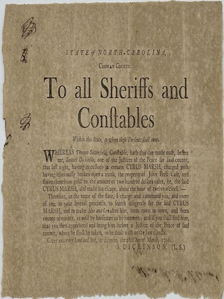 State of North-Carolina, / Chowan County. / To All Sheriffs and / Constables / Within this State,...