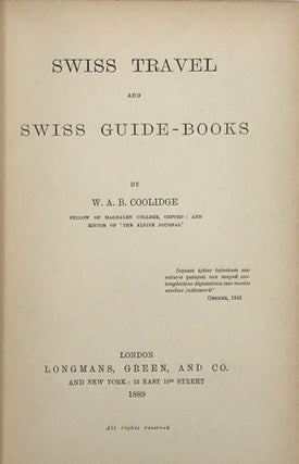 Item #60819 Swiss Travel and Swiss Guide-Books. W. A. B. Coolidge
