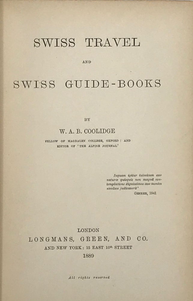 Item #60819 Swiss Travel and Swiss Guide-Books. W. A. B. Coolidge.