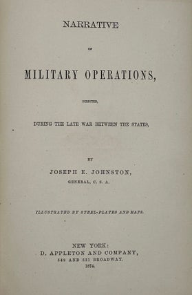 Item #61165 Narrative of Military Operations, Directed, During the late War Between the States....
