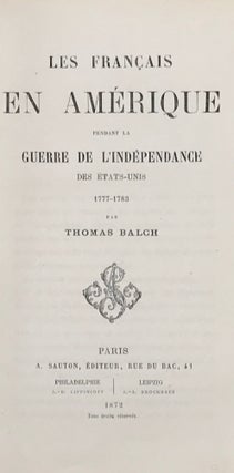 Item #61248 Les Français en Amérique pendant la guerre de l'indépendance des États-Unis,...