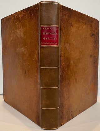 Item #61261 The Epigram's of M. Val. Martial in Twelve Books. With a comment by James Elphinston....