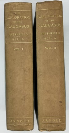 The Exploration of the Caucasus; With illustrations by Vittorio Sella