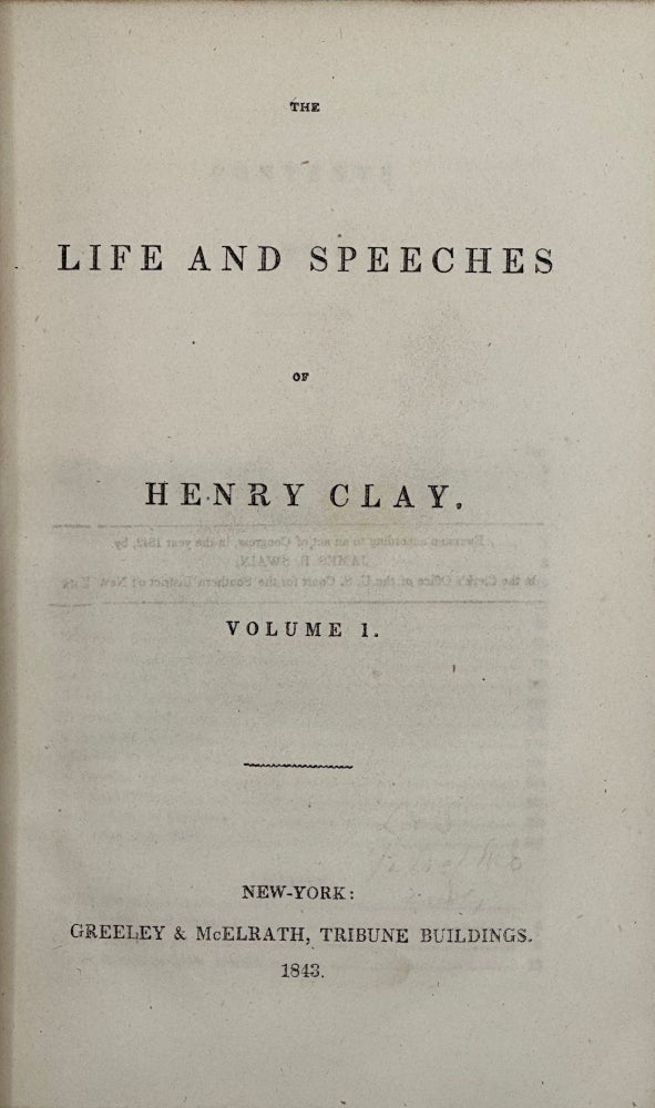Item #61425 LIFE AND SPEECHES OF HENRY CLAY. Clay, James Swain, Barrett.