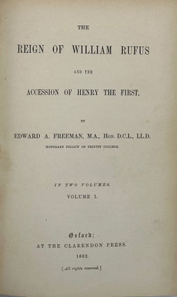 Item #61543 THE REIGN OF WILLIAM RUFUS AND THE ACCESSION OF HENRY THE FIRST. Edward A. Freeman