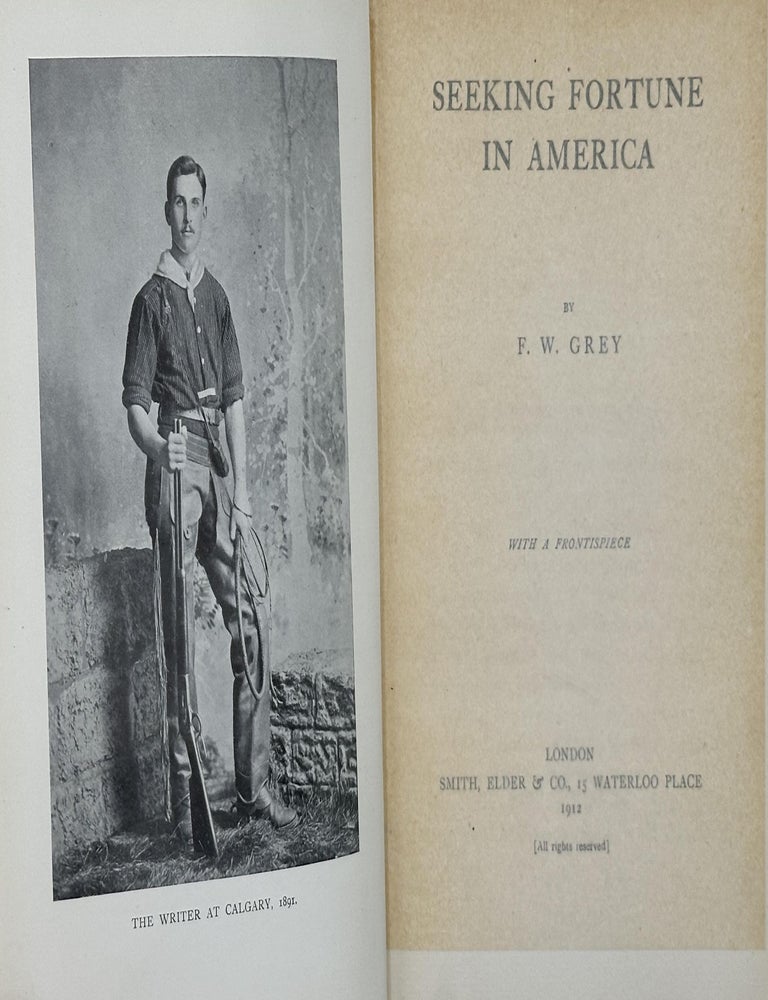 Item #61765 Seeking Fortune in America. F. W. Grey.