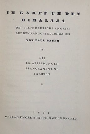 Item #61876 Im Kampf um den Himalaja: Der Erste Deutsche Angriff auf den Kangchendzonega, 1929...
