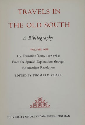 Item #62421 Travels in the Old South, a Bibliography. Thomas D. Clark