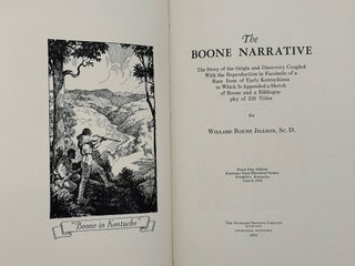 Item #62428 The Boone Narrative: The Story of the Origin and Discovery Coupled with the...