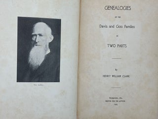 Item #62475 Genealogies of the Davis and Goss Families. In two parts. Henry William Clark