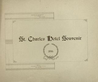 Item #62524 St. Charles Hotel Souvenir. W. H. Welch, comp