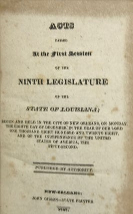 Item #62525 Acts Passed at the First Session of the Ninth Legislature of the State of Louisiana;...