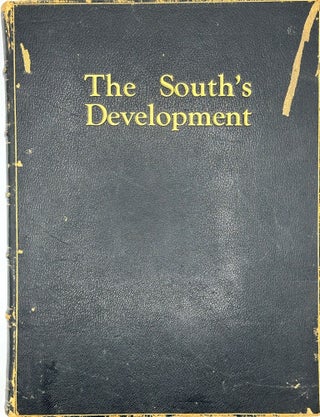 The South's Development, A Glimpse of the Past, the Facts of the Present, a Forecast of the Future: Fifty Years of Southern Progress.