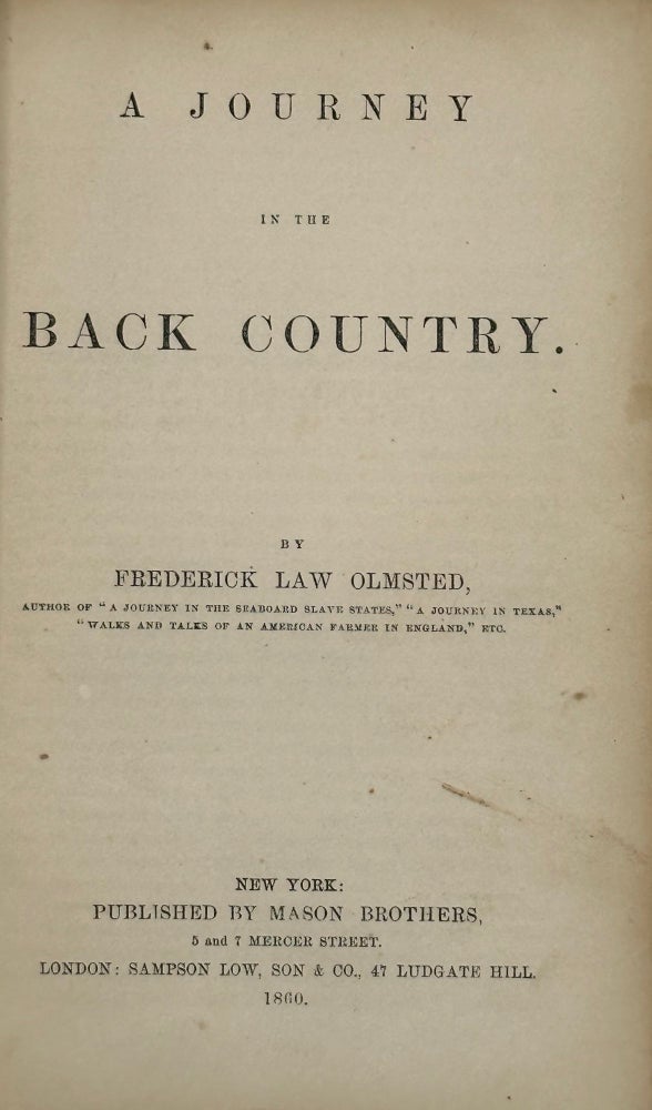 Item #62688 A Journey in the Back Country. Frederick Law Olmsted.