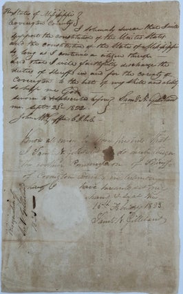Appointing Samuel N. Gilleland sheriff of Covington County, in a partly printed document, signed by Leake as Governor of Mississippi, 20 September 1822, countersigned by Secretary of State John A. Grimball and with the state seal attached; the blank verso holds two manuscript endorsements, the first a statement signed by Gilleland accepting the appointment and countersigned by local official John McDuffie, the second another statement signed by Gilleland resigning the office 16 February 1823.