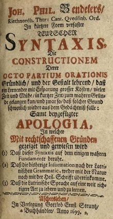 Christophori Cellarii orthographia latina ex vestustis monumentis hoc est nummis, marmoribus tabulis, membranis veterumoque grammaticorum placitis, nec non recentium ingeniorum curis excerpta, digesta novisque observationibus illustrata.