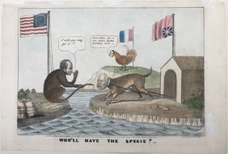Item #63114 Who'll Have the Specie? [printed title below image]. Henry R. Robinson