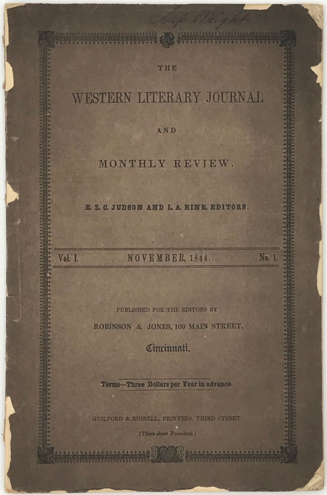 Item #63167 THE WESTERN LITERARY JOURNAL AND MONTHLY REVIEW. Vol. 1 November 1844 No. 1. Magazine, E. Z. C. Judson, L. A. Hine, Ohio.