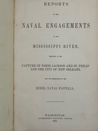 Item #63473 Reports of Naval Engagements on the Mississippi River, Resulting in the Capture of...