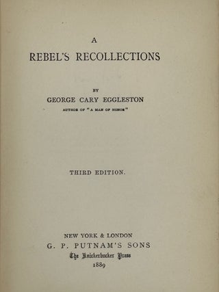 Item #63565 A Rebel's Recollections. George Cary Eggleston