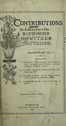 Item #63577 Contributions to a History of the Richmond Howitzer Battalion. Carlton McCarthy, comp
