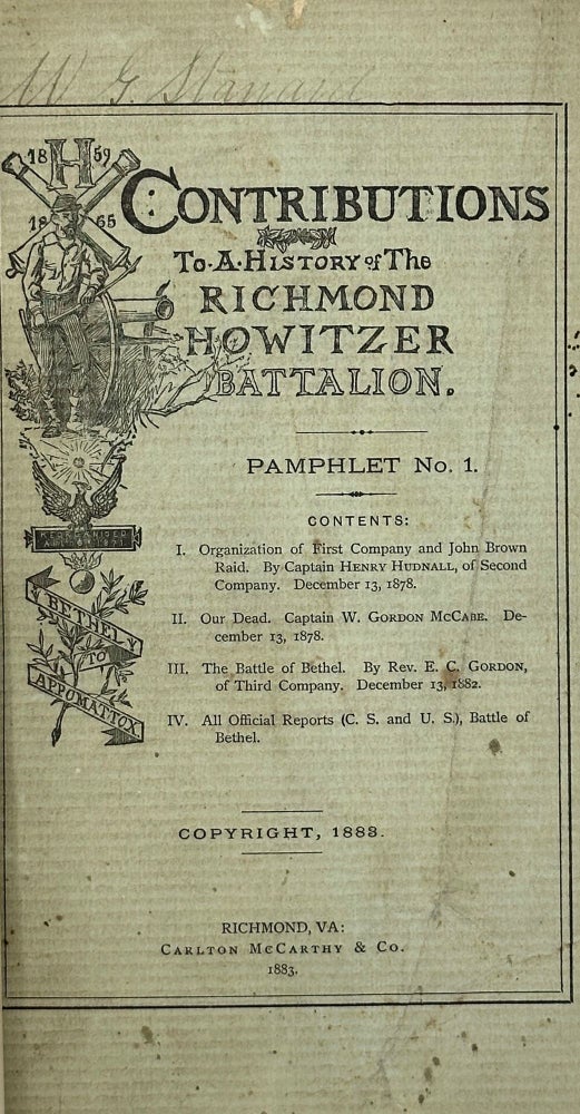 Item #63577 Contributions to a History of the Richmond Howitzer Battalion. Carlton McCarthy, comp.