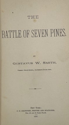 Item #63598 The Battle of Seven Pines. Gustavus Smith