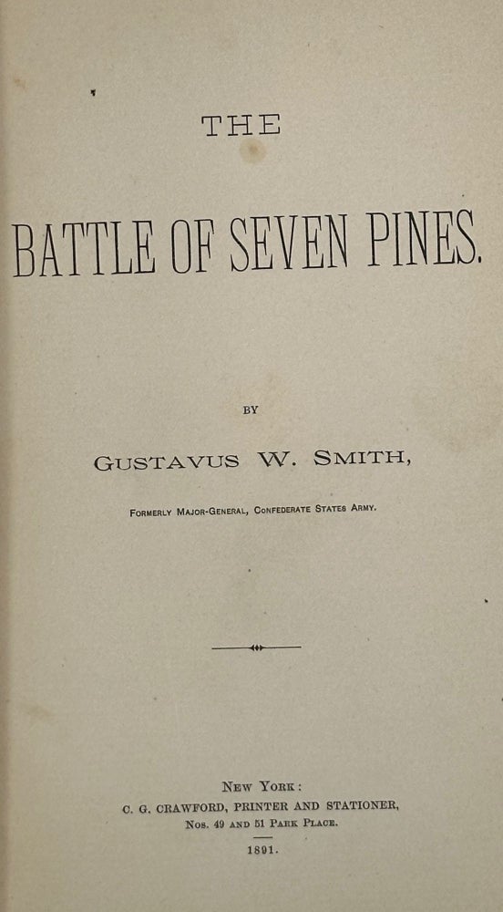 Item #63598 The Battle of Seven Pines. Gustavus Smith.