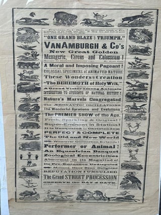 ONE GRAND BLAZE OF TRIUMPH. / VanAmburgh & Co's / NEW GREAT GOLDEN / MENAGERIE, CIRCUS. Circus, Broadside.