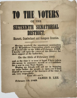 Item #63853 TO THE VOTERS / of the / Sixteenth Senatorial / District, / Harnett, Cumberland, and...